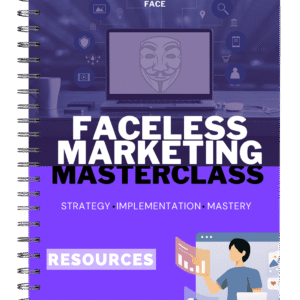 Faceless Marketing Masterclass